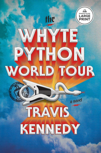 The Whyte Python World Tour: A Novel