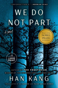 Title: We Do Not Part, Author: Han Kang