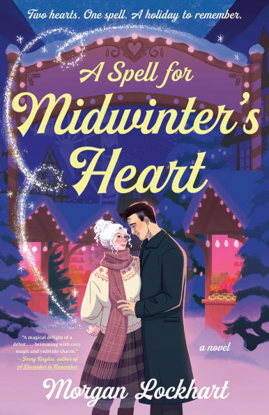 A Spell for Midwinter's Heart: Novel