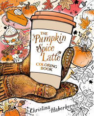 Ebook in italiano gratis download The Pumpkin Spice Latte Coloring Book in English FB2 9798217177615