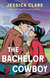 Title: The Bachelor Cowboy, Author: Jessica Clare