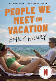 Title: People We Meet on Vacation: Collector's Edition (Netflix Tie-In): Collector's Edition, Author: Emily Henry
