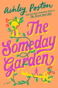 Title: The Someday Garden (Signed Book), Author: Ashley Poston