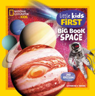 Title: National Geographic Little Kids First Big Book of Space, 2nd Edition, Author: Catherine D. Hughes