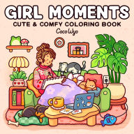 Title: Girl Moments: Coloring Book for Adults and Kids, Author: Coco Wyo