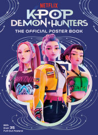 Title: KPop Demon Hunters: The Official Poster Book, Author: Random House