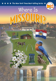 Title: Where Is Missouri?, Author: Annette Whipple