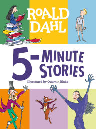 Title: Roald Dahl 5-Minute Stories, Author: Roald Dahl