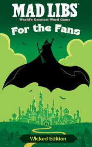 Title: Mad Libs: For the Fans: Wicked Edition, Author: Brian Elling