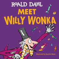 Title: Meet Willy Wonka, Author: Roald Dahl