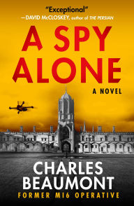 Title: A Spy Alone, Author: Charles Beaumont