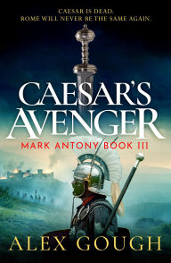 Title: Caesar's Avenger, Author: Alex Gough