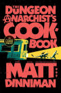 The Dungeon Anarchist's Cookbook (Dungeon Crawler Carl #3)