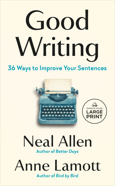 Good Writing: 36 Ways to Improve Your Sentences