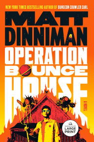 Title: Operation Bounce House, Author: Matt Dinniman
