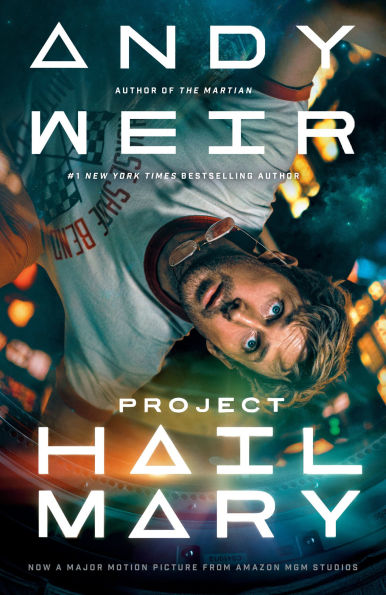 Project Hail Mary (Movie Tie-In): A Novel
