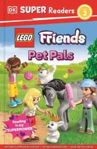 Title: DK Super Readers Level 2 LEGO Friends: Pet Pals, Author: DK