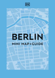 Title: DK Berlin Mini Map and Guide, Author: DK Travel