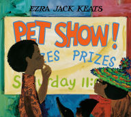 Title: Pet Show!, Author: Ezra Jack Keats
