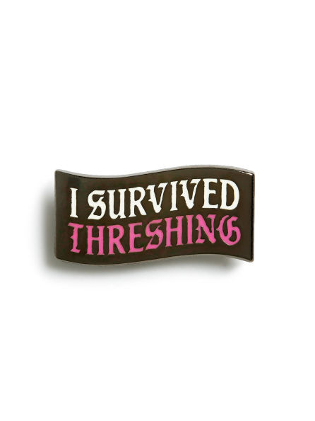 I Survived Threshing Enamel Pin