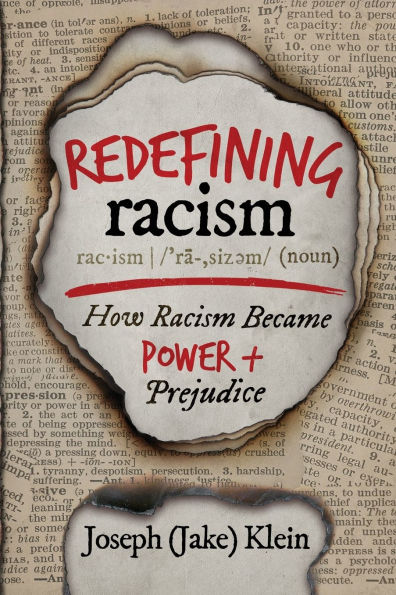 Redefining Racism: How Racism Became "Power + Prejudice"