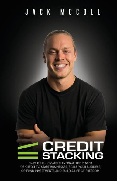 Credit Stacking: Accelerate Financial Freedom with Business