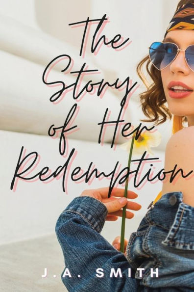 The Story of Her Redemption