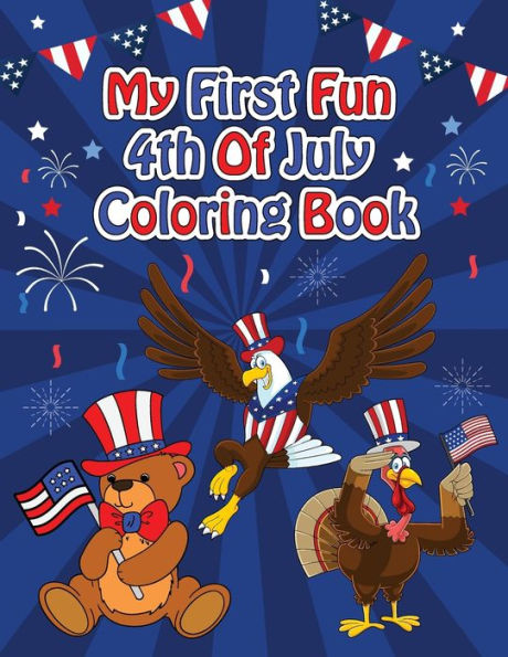 My First Fun 4th Of July Coloring Book