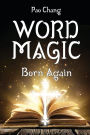 Word Magic: Born Again