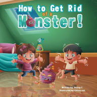 Title: How To Get Rid Of A Monster, Author: Elzafa Std.