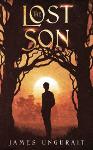 Title: The Lost Son, Author: James Ungurait