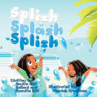 Title: Splish Splash Splish!, Author: Genita Hill