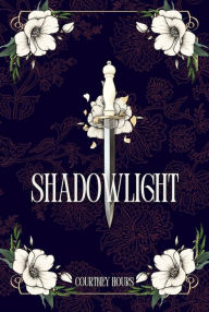 Pdf download free ebook ShadowLight PDB by Courtney Hours