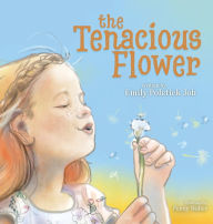 Epub bud download free books The Tenacious Flower PDF by Emily Poletick Job, Emily Poletick Job 9798218027216 English version