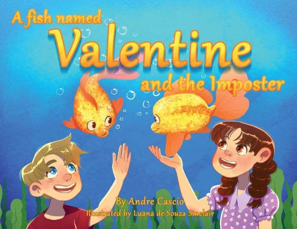 A Fish Named Valentine and the Imposter