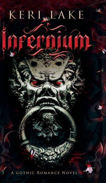 Infernium: A Dark Paranormal Gothic Romance