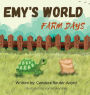 Emy's World: Farm Days: