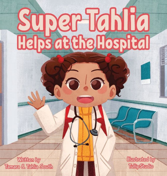 Super Tahlia Helps At The Hospital
