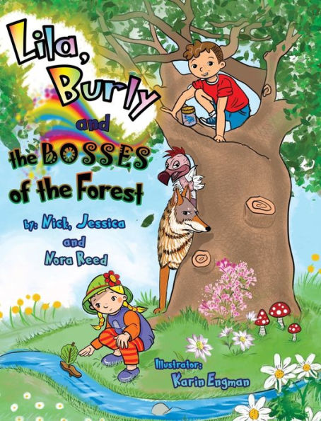 Lila, burly and the Bosses of the Forest: An Exciting Children's Outdoor Adventure Book In Verse for Kids Ages 2-5 Years Old