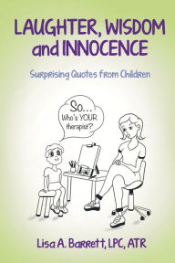 Local Author Lisa Barrett's Laughter, Wisdom and Innocence Book Signing