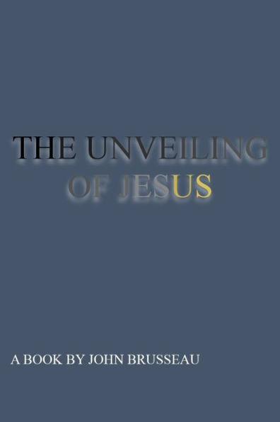 THE UNVEILING Volume 1