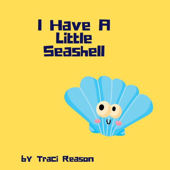 I Have A Little Seashell