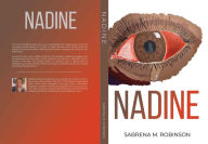 Title: Nadine, Author: Sabrena Montora Robinson