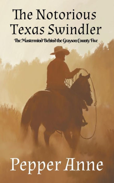 The Notorious Texas Swindler: Mastermind Behind Grayson County Five
