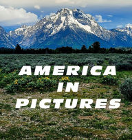 Title: America in Pictures, Author: Scott Lampron