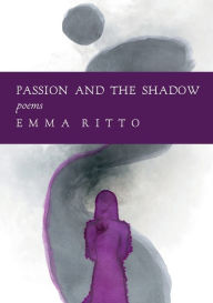 Title: Passion and The Shadow, Author: Emma Ritto