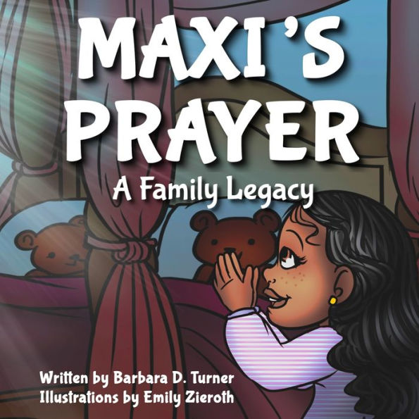 Maxi's Prayer: A Family Legacy