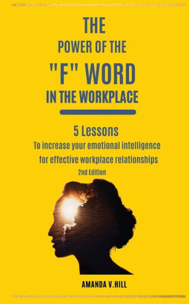 The Power of the "F" Word in the Workplace