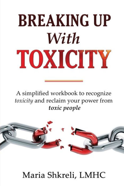 Breaking up with TOXICITY