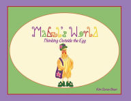 Free itune audio books download Mabel's World: Thinking Outside the Egg 9798218070632 by Kim Bean, Kim Bean